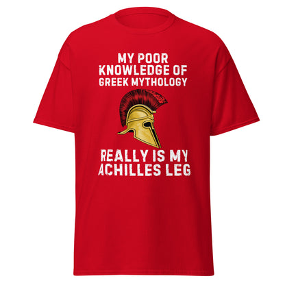 My Achilles Leg – Greek Mythology Joke T-Shirt