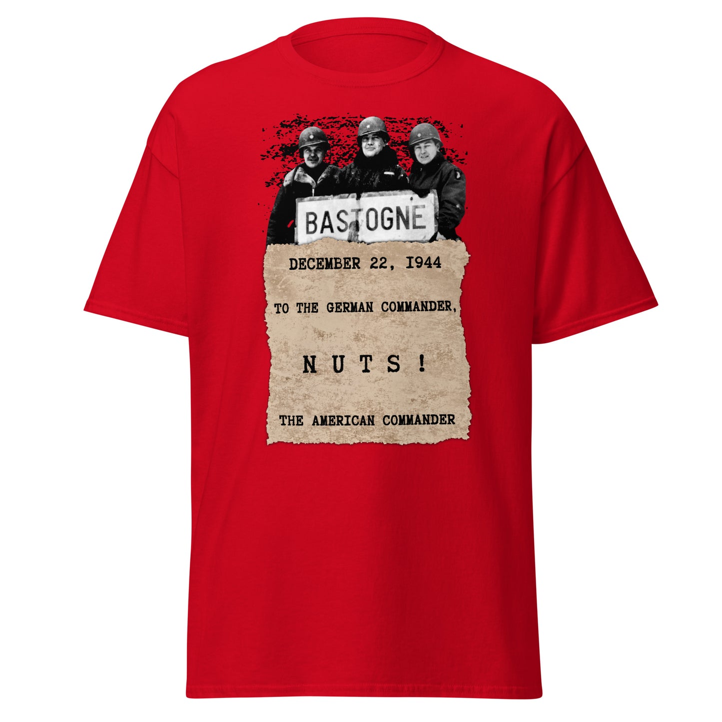 NUTS! - General McAuliffe’s Famous Reply | WWII T-Shirt