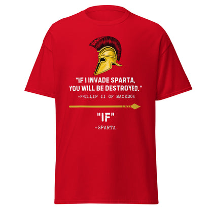 "If" I Invade Sparta T-Shirt