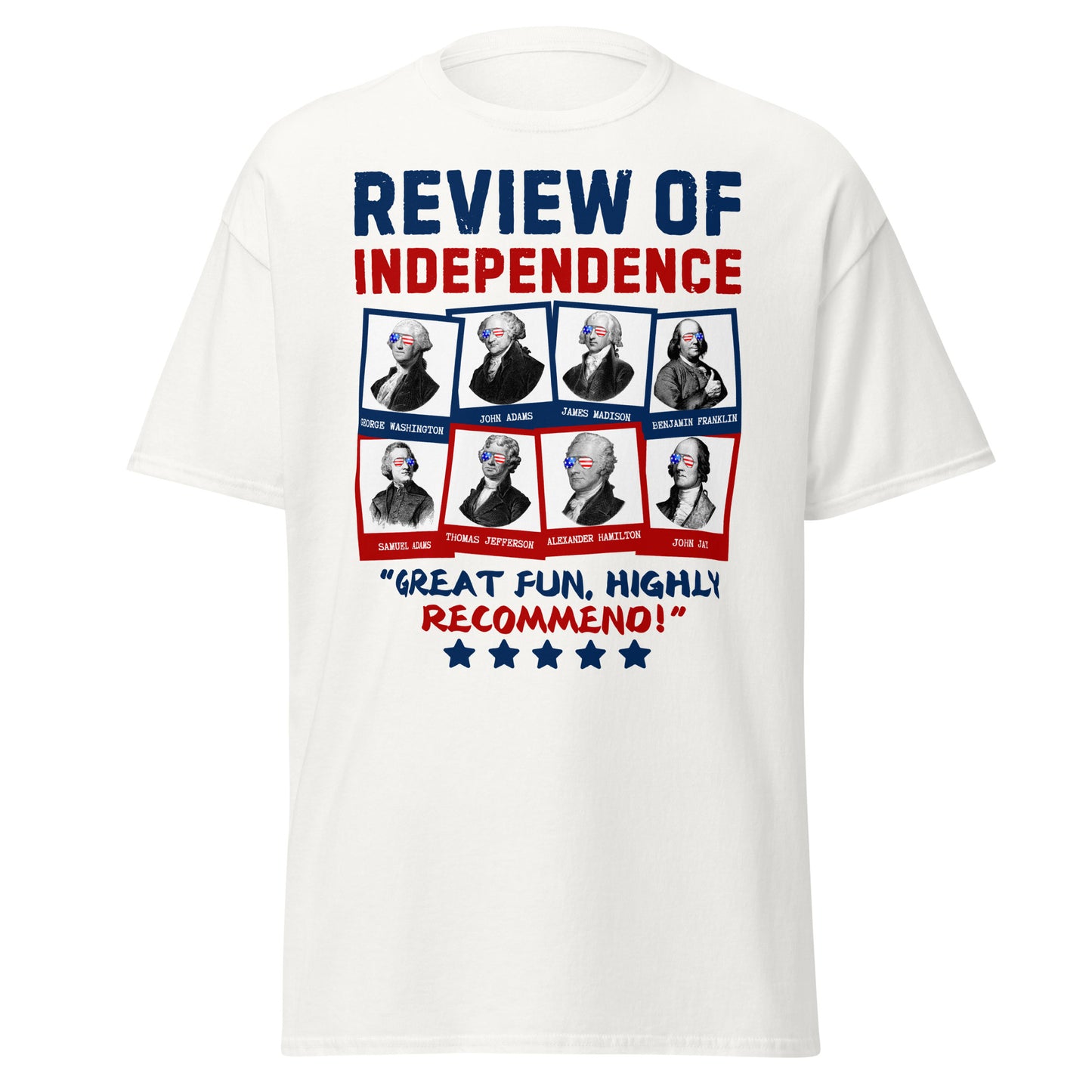 Review of Independence T-Shirt