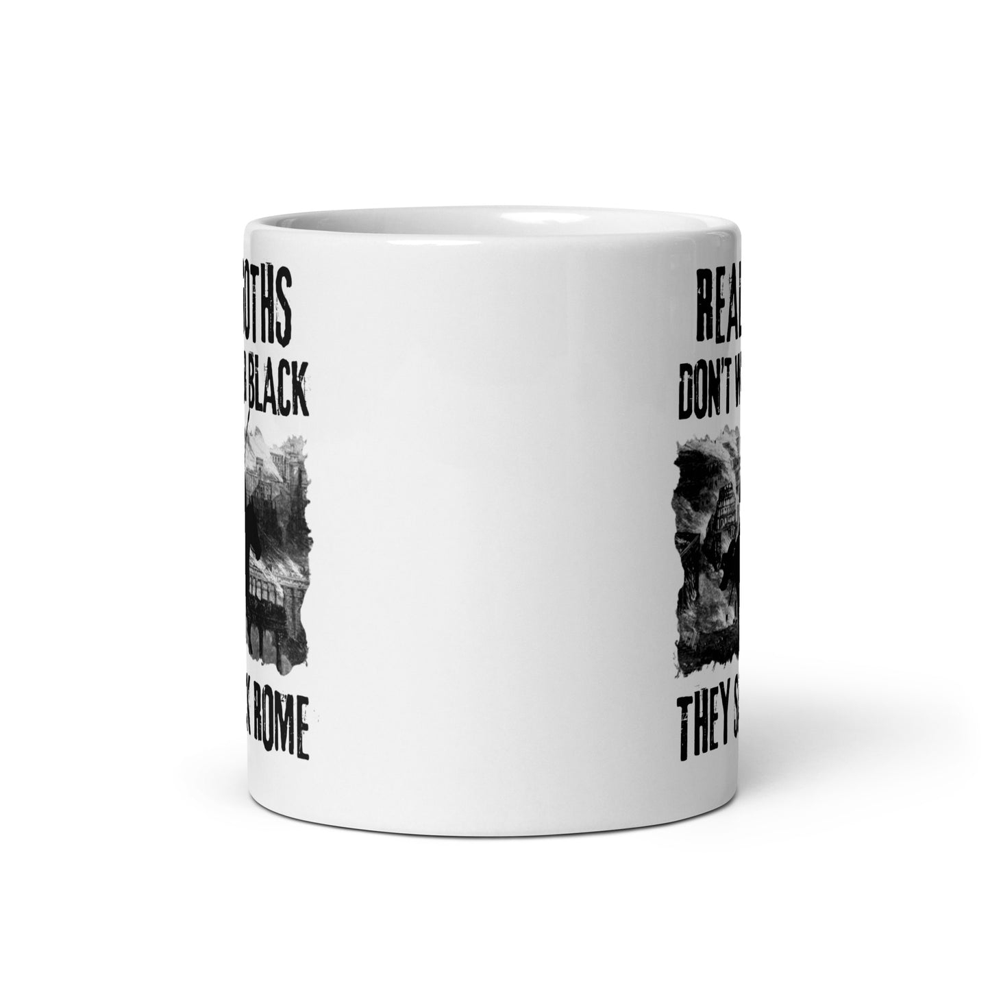 Real Goths Don't Wear Black They Sack Rome (White mug)